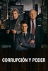 Corrupción y poder (2016) Película - PLAY Cine