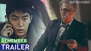 REMEMBER 리멤버 (2022) | ft. Nam Joo-hyuk, Lee Sung-min | Official Trailer ...