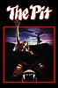 The Pit (1981) - Posters — The Movie Database (TMDb)