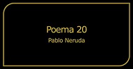 ANÁLISIS Poema 20 - Pablo Neruda - Veinte XX