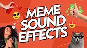 19 meme sound effects to edit into your YouTube videos