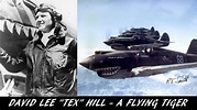 Video from the Past [35] - David Lee "Tex" Hill - A Flying Tiger - YouTube