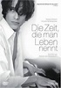 Die Zeit, die man Leben nennt | Film 2008 - Kritik - Trailer - News ...