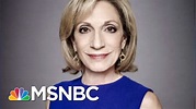 Celebrating Andrea Mitchell’s 4 Decades With NBC News | MTP Daily ...
