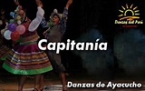 Danza Capitanía - Ayacucho | Reseña Histórica | Danza Costumbrista