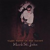 Tight Turns in the Sunset by Mark St. John on Amazon Music - Amazon.co.uk