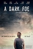Película: A Dark Foe (2020) | abandomoviez.net