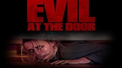 فيلم Evil at the Door 2022 مترجم | فاصل اعلاني