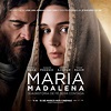 Maria Madalena: Filme da Universal Pictures dá destaque ao papel da ...