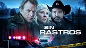 Sin Rastros - Trailer Oficial (Subtitulado) - YouTube