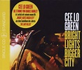 Cee Lo Green* - Bright Lights Bigger City | Releases | Discogs