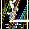 Best Jazz Songs of All Time: The 30 Most Quintessential Old Jazz ...