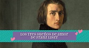 Los tres sueños de amor de Franz Liszt - Música en México