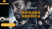 🎦 Brigada Heroica, RESUMEN de la PELICULA , Tráiler. - YouTube