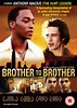 Brother to Brother (2004)