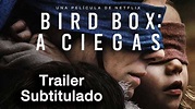 A CIEGAS - Tráiler Subtitulado al español - Bird Box / Netflix / Sandra ...