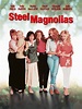Prime Video: Steel Magnolias (1989)