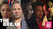 Watch The Break: Series 1 in 2021 | Bbc three, Tv drama, Bbc drama
