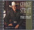 George Strait - Pure Strait (1998, CD) | Discogs