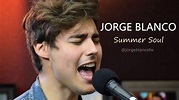 Jorge Blanco - Summer Soul (Acoustic Version) - YouTube