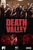 Death Valley (Serie de televisión) - EcuRed