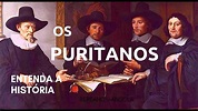 Os Puritanos-Entenda A História| Biografias| Bereanos-Angola| - YouTube