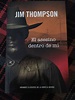 El misterio de las letras: El asesino dentro de mí. Jim Thompson.