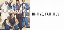 Throwback Tuesday Album Review: Hi-Five, Faithful - Reviews & Dunn