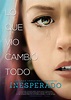 Inesperado - Película 2019 - SensaCine.com.mx