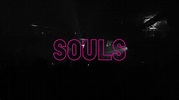 Tráiler SOULS - YouTube