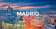 Madrid, descubra todos os custos e dicas para viajar!