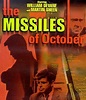 DAVID VON PEIN'S VIDEO AND AUDIO ARCHIVE: "THE MISSILES OF OCTOBER ...