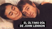 John Lennon: los últimos momentos del cantante tras 40 años de su muerte | NNAV | VR | VIDEO ...