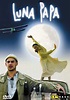 Luna Papa - Stream: Jetzt Film online finden und anschauen