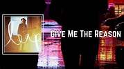 Give Me The Reason Lyrics - James Bay - YouTube