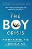 Warren Farrell » The Boy Crisis
