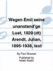 Wegen Emil Seine Unanständ'ge Lust, 1929 (dt) Arendt, Julian, 1895-1938 ...