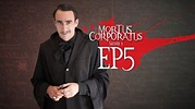 MORTUS CORPORATUS - EP5 - En plein cursus - YouTube