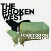 The Broken West: I Can't Go On, I'll Go On Album Review | Pitchfork
