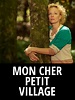 Prime Video: Mon cher petit village