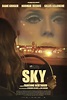Sky (2016) Pictures, Trailer, Reviews, News, DVD and Soundtrack