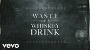 Gary Allan - Waste Of A Whiskey Drink (Official Audio) - YouTube Music