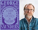 George Saunders says writing new book was ‘like a spa day for my mind ...