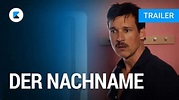 Der Nachname · Film 2022 · Trailer · Kritik