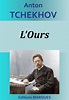 L'Ours (ebook), Anton Tchekhov | 1230004135869 | Boeken | bol.com
