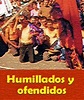 Humillados y ofendidos (2008) - FilmAffinity