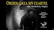 Orden: caza sin cuartel (1948), Película en español - YouTube