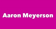 Aaron Meyerson - Spouse, Children, Birthday & More