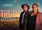 True Colours Trailer - TV-Trailers.com