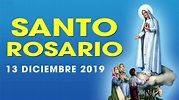 Santo Rosario de Hoy Viernes 13 de Diciembre de 2019 - Alabanza de Dios ...